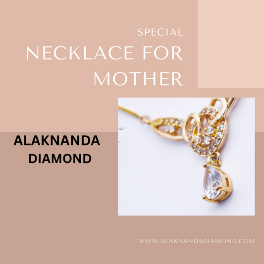 "Elegant Diamond Necklace Gift – Celebrate Mother’s Love with Alaknanda’s Timeless Jewelry Collection Today"