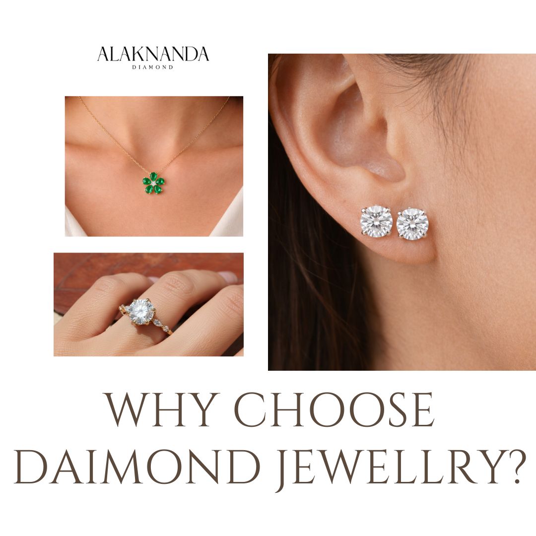 Why Choose Alaknanda Diamond Jewelry