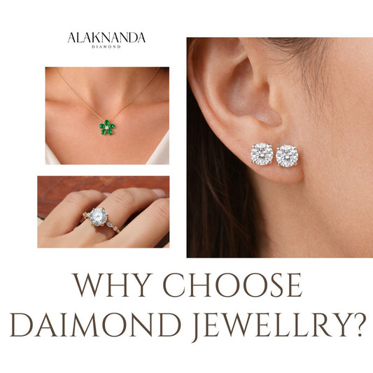 Why Choose Alaknanda Diamond Jewelry